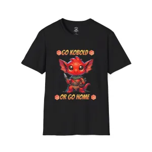 Go Kobold or Go Home Shirt - Fantasy RPG Tee for Tabletop Gamers and Geeks